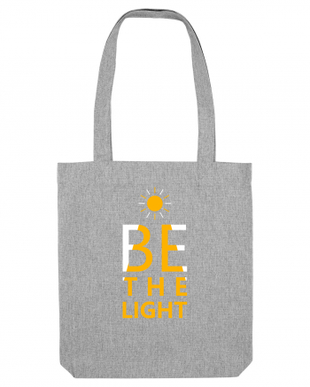 Be The Light Heather Grey