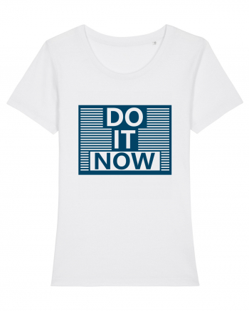 Do It Now White