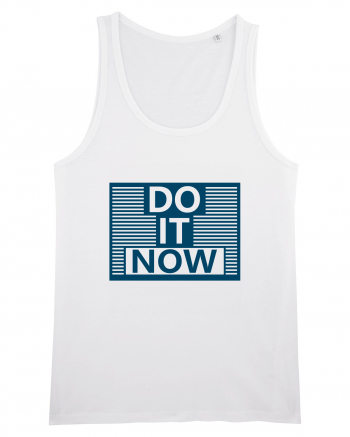 Do It Now White