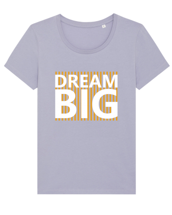 Dream Big Lavender