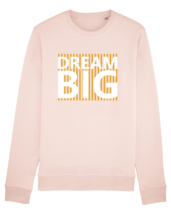 Dream Big Candy Pink