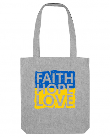 Faith Hope Love Ukraine Heather Grey