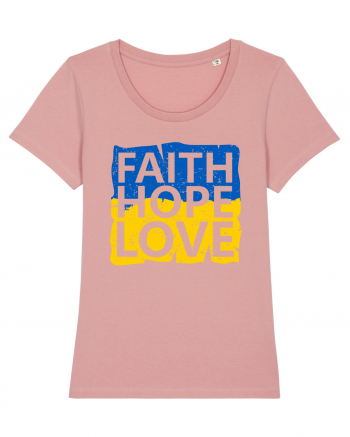 Faith Hope Love Ukraine Canyon Pink
