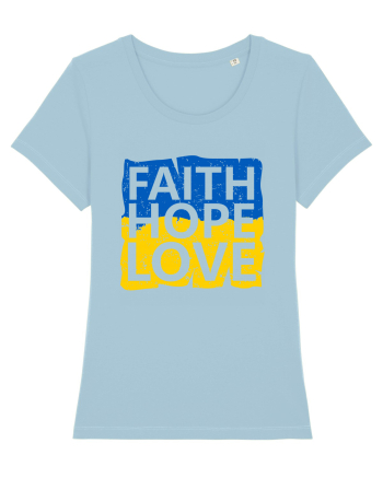 Faith Hope Love Ukraine Sky Blue
