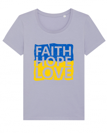 Faith Hope Love Ukraine Lavender