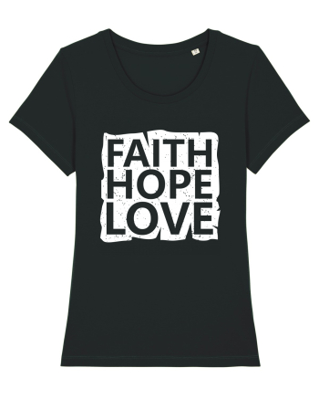 Faith Hope Love Black