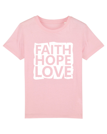 Faith Hope Love Cotton Pink