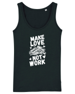 Make Love Not Work Maiou Damă Dreamer