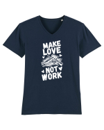 Make Love Not Work Tricou mânecă scurtă guler V Bărbat Presenter