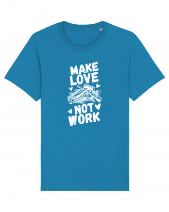 Make Love Not Work Azur