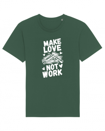 Make Love Not Work Bottle Green