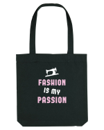 Fashion is My Passion Sacoșă textilă