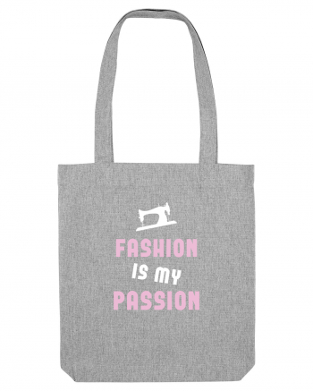 Fashion is My Passion Heather Grey