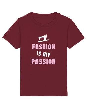 Fashion is My Passion Burgundy