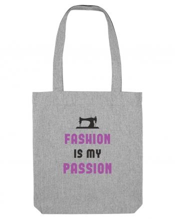 Fashion is My Passion - purple Heather Grey