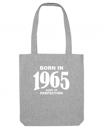 BORN IN 1965 Heather Grey