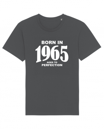 BORN IN 1965 Anthracite