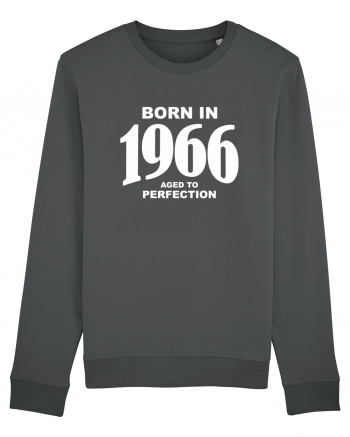 BORN IN 1966 Anthracite