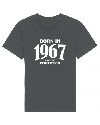 BORN IN 1967 Anthracite