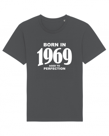 BORN IN 1969 Anthracite