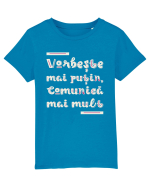 Vorbește mai puțin, comunică mai mult Tricou mânecă scurtă  Copii Mini Creator