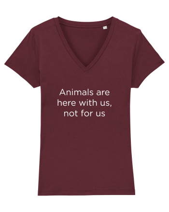 Animals are not for us. Burgundy