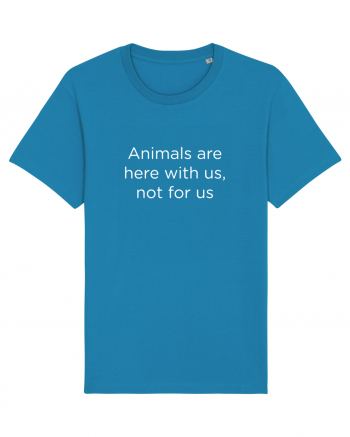 Animals are not for us. Azur