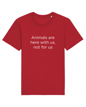 Animals are not for us. Red