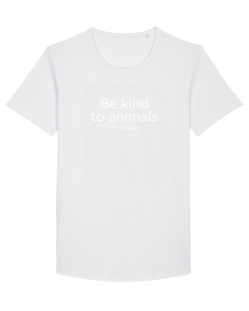 Be kind to animals White