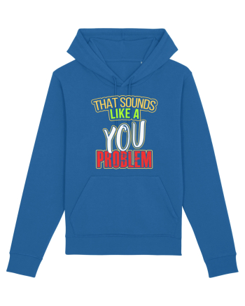 You Problem Royal Blue