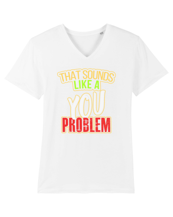 You Problem White