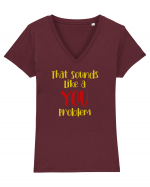 That sounds like a you problem. Tricou mânecă scurtă guler V Damă Evoker