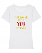 That sounds like a you problem. Tricou mânecă scurtă guler larg fitted Damă Expresser