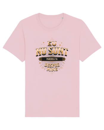 Eu nu sunt părerea ta despre mine v2 Cotton Pink