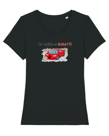 Ca sarea-n Bugatti Black