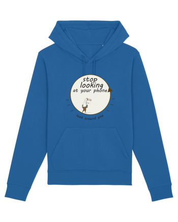 Stop Looking at Your Phone ! Royal Blue