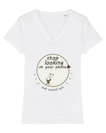 Stop Looking at Your Phone ! White