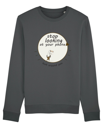Stop Looking at Your Phone ! Anthracite