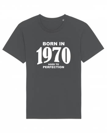 BORN IN 1970 Anthracite