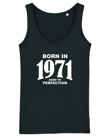 BORN IN 1971 Black