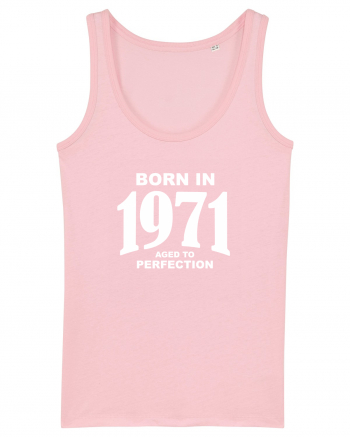 BORN IN 1971 Cotton Pink