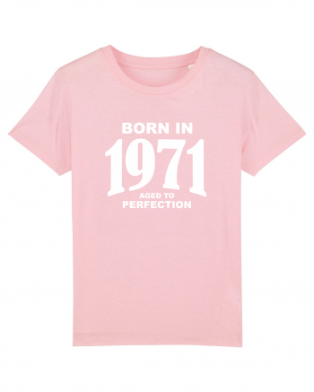 BORN IN 1971 Cotton Pink