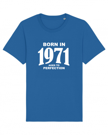 BORN IN 1971 Royal Blue