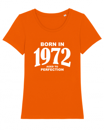 BORN IN 1972 Bright Orange