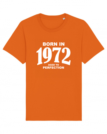 BORN IN 1972 Bright Orange