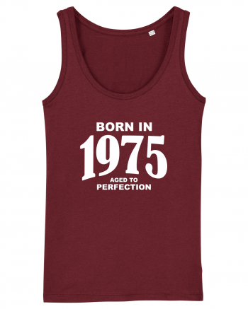 BORN IN 1975 Burgundy