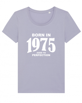 BORN IN 1975 Lavender