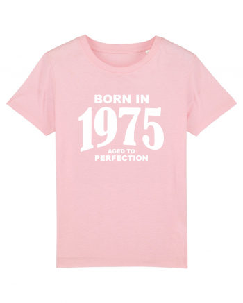 BORN IN 1975 Cotton Pink