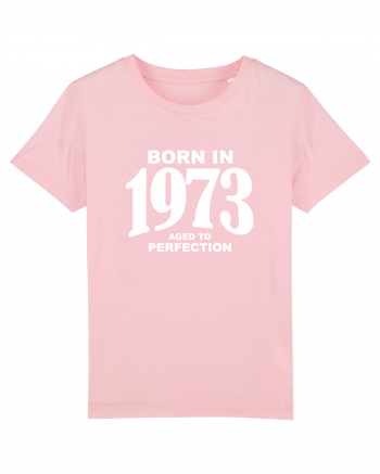 BORN IN 1973 Cotton Pink