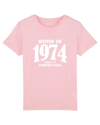 BORN IN 1974 Cotton Pink